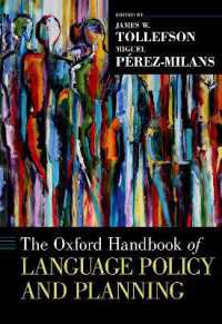 オックスフォード版　言語政策・計画ハンドブック<br>The Oxford Handbook of Language Policy and Planning (Oxford Handbooks)