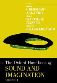 オックスフォード版　サウンドと想像力ハンドブック　第１巻<br>The Oxford Handbook of Sound and Imagination, Volume 1 (Oxford Handbooks)