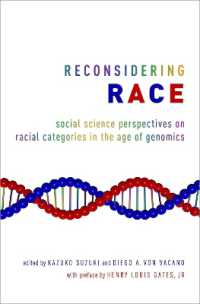 Reconsidering Race : Social Science Perspectives on Racial Categories in the Age of Genomics