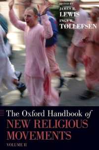 オックスフォード版　新宗教運動ハンドブック　第２巻<br>The Oxford Handbook of New Religious Movements : Volume II (Oxford Handbooks)