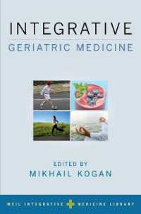 統合老年医学<br>Integrative Geriatric Medicine (Weil Integrative Medicine Library)