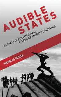 Audible States : Socialist Politics and Popular Music in Albania