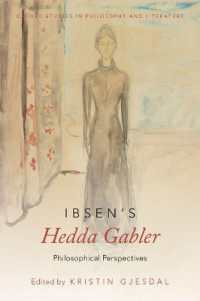 Ibsen's Hedda Gabler : Philosophical Perspectives (Oxford Studies in Philosophy and Literature)