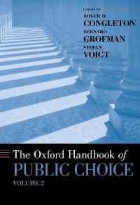 オックスフォード版　公共選択ハンドブック（第２巻）<br>The Oxford Handbook of Public Choice, Volume 2 (Oxford Handbooks)