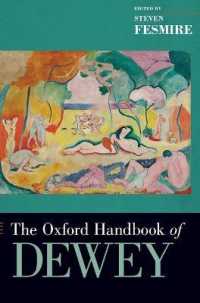 オックスフォード版　デューイ・ハンドブック<br>The Oxford Handbook of Dewey (Oxford Handbooks)