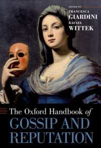 オックスフォード版　ゴシップと評判ハンドブック<br>The Oxford Handbook of Gossip and Reputation (Oxford Handbooks)