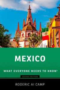 誰もが知っておきたいメキシコ（第２版）<br>Mexico : What Everyone Needs to Know® (What Everyone Needs to Know®) （2ND）