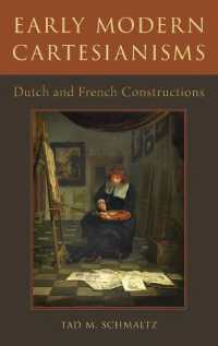 Early Modern Cartesianisms : Dutch and French Constructions