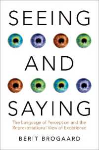 Seeing and Saying : The Language of Perception and the Representational View of Experience (Philosophy of Mind Series)