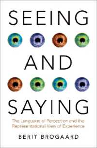 Seeing and Saying : The Language of Perception and the Representational View of Experience (Philosophy of Mind Series)