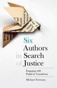 Six Authors in Search of Justice : Engaging with Political Transitions