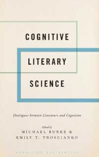 認知文学科学：文学と認知の対話<br>Cognitive Literary Science : Dialogues between Literature and Cognition (Cognition and Poetics)