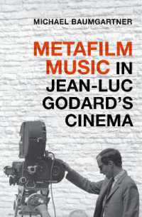 ゴダール映画におけるメタ映画的音楽<br>Metafilm Music in Jean-Luc Godard's Cinema (Oxford Music / Media)