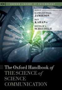 オックスフォード版　科学コミュニケーションの科学ハンドブック<br>The Oxford Handbook of the Science of Science Communication (Oxford Library of Psychology)