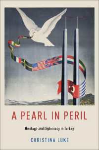 A Pearl in Peril : Heritage and Diplomacy in Turkey