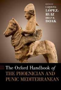 オックスフォード版　フェニキアとカルタゴの地中海世界ハンドブック<br>The Oxford Handbook of the Phoenician and Punic Mediterranean (Oxford Handbooks)