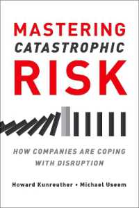 巨大リスクへの対処<br>Mastering Catastrophic Risk : How Companies Are Coping with Disruption
