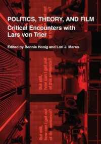 Politics, Theory, and Film : Critical Encounters with Lars von Trier