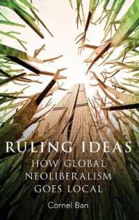 ネオリベラリズムのグローバルな波及<br>Ruling Ideas : How Global Neoliberalism Goes Local