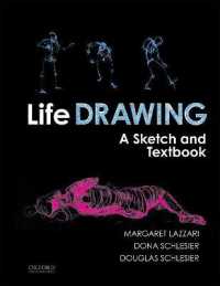 Life Drawing : A Sketch and Textbook （Spiral）