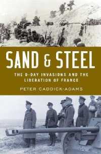 Sand and Steel : The D-Day Invasion and the Liberation of France