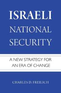 イスラエルの国家安全保障<br>Israeli National Security : A New Strategy for an Era of Change