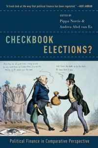 政治資金の比較考察<br>Checkbook Elections? : Political Finance in Comparative Perspective