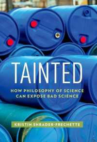 Tainted : How Philosophy of Science Can Expose Bad Science (Environmental Ethics and Science Policy Series)
