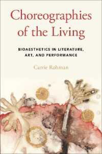 文学・アート・パフォーマンスの生物美学<br>Choreographies of the Living : Bioaesthetics in Literature, Art, and Performance