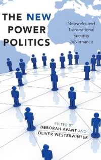 新たなパワー・ポリティクス：ネットワークと超国家的安全保障ガバナンス<br>The New Power Politics : Networks and Transnational Security Governance