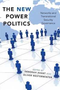新たなパワー・ポリティクス：ネットワークと超国家的安全保障ガバナンス<br>The New Power Politics : Networks and Transnational Security Governance