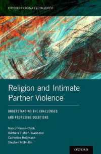 Religion and Intimate Partner Violence : Understanding the Challenges and Proposing Solutions (Interpersonal Violence)