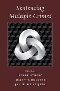 Sentencing for Multiple Crimes (Studies in Penal Theory and Philosophy)