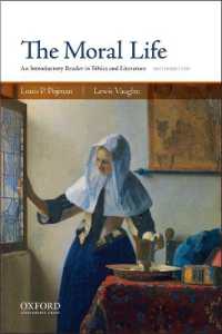 The Moral Life : An Introductory Reader in Ethics and Literature