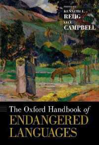 オックスフォード版　絶滅危機言語ハンドブック<br>The Oxford Handbook of Endangered Languages (Oxford Handbooks)