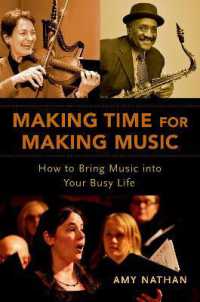 Making Time for Making Music : How to Bring Music into Your Busy Life