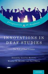 Innovations in Deaf Studies: the Role of Deaf Scholars (Perspectives on Deafness)