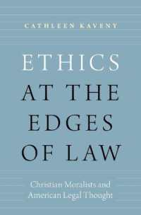 Ethics at the Edges of Law : Christian Moralists and American Legal Thought