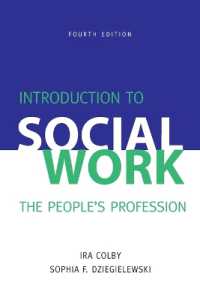 Introduction to Social Work, Fourth Edition : The People's Profession （4TH）