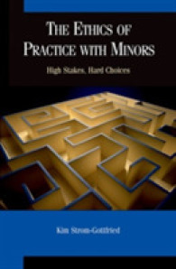 The Ethics of Practice with Minors : High Stakes, Hard Choices