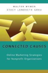 Connected Causes : Online Marketing Strategies for Nonprofit Organizations