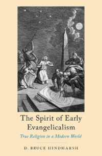 The Spirit of Early Evangelicalism : True Religion in a Modern World