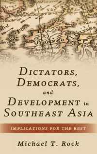 東南アジアにみる独裁者、民主主義論者と開発<br>Dictators, Democrats, and Development in Southeast Asia : Implications for the Rest