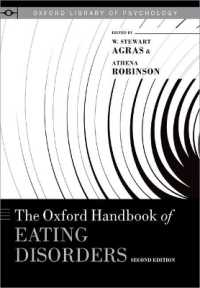 オックスフォード版　摂食障害ハンドブック（第２版）<br>The Oxford Handbook of Eating Disorders (Oxford Library of Psychology) （2ND）