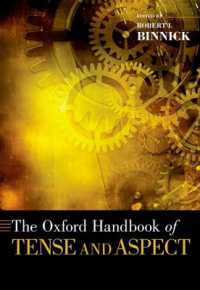 オックスフォード版　時制・相ハンドブック<br>The Oxford Handbook of Tense and Aspect (Oxford Handbooks)