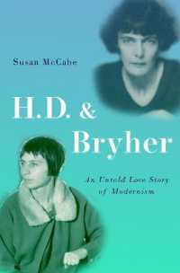 H. D. & Bryher : An Untold Love Story of Modernism