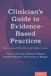 Clinician's Guide to Evidence-Based Practices : Behavioral Health and Addictions （2ND）