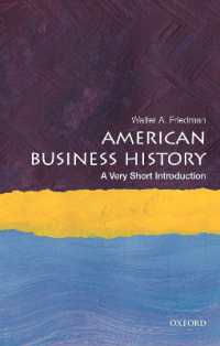 VSIアメリカ経営史<br>American Business History: a Very Short Introduction (Very Short Introductions)
