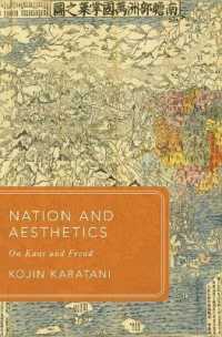 柄谷行人『ネーションと美学』（英訳）<br>Nation and Aesthetics : On Kant and Freud (Global Asias)