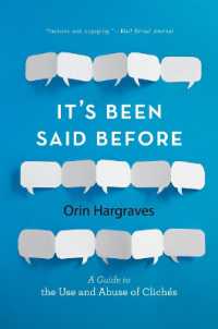 クリシェの言語学<br>It's Been Said before : A Guide to the Use and Abuse of Clichés